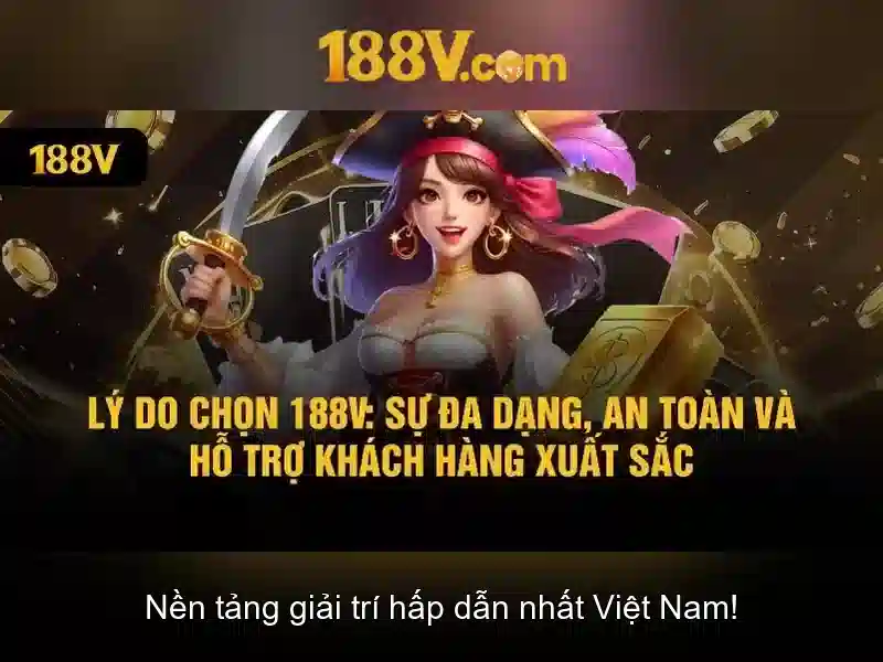Khám phá 188v: một khái niệm và hành trình