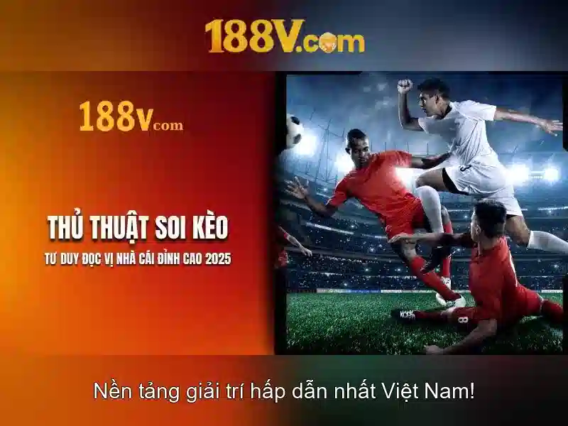 Khai niem 188v trong cong nghe hien dai